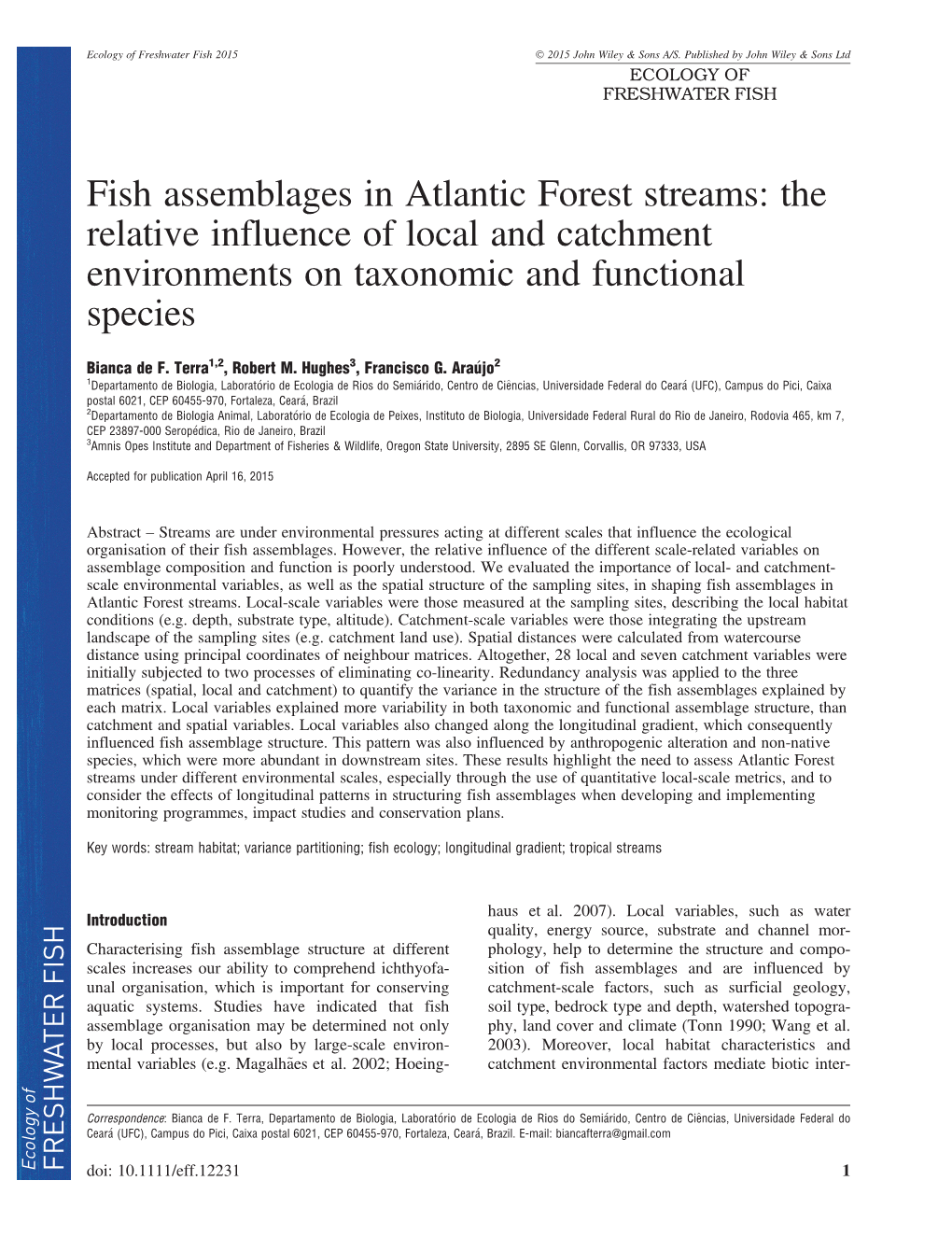 Fish Assemblages in Atlantic Forest Streams: the Relative Influence of Local and Catchment Environments on Taxonomic and Functional Species