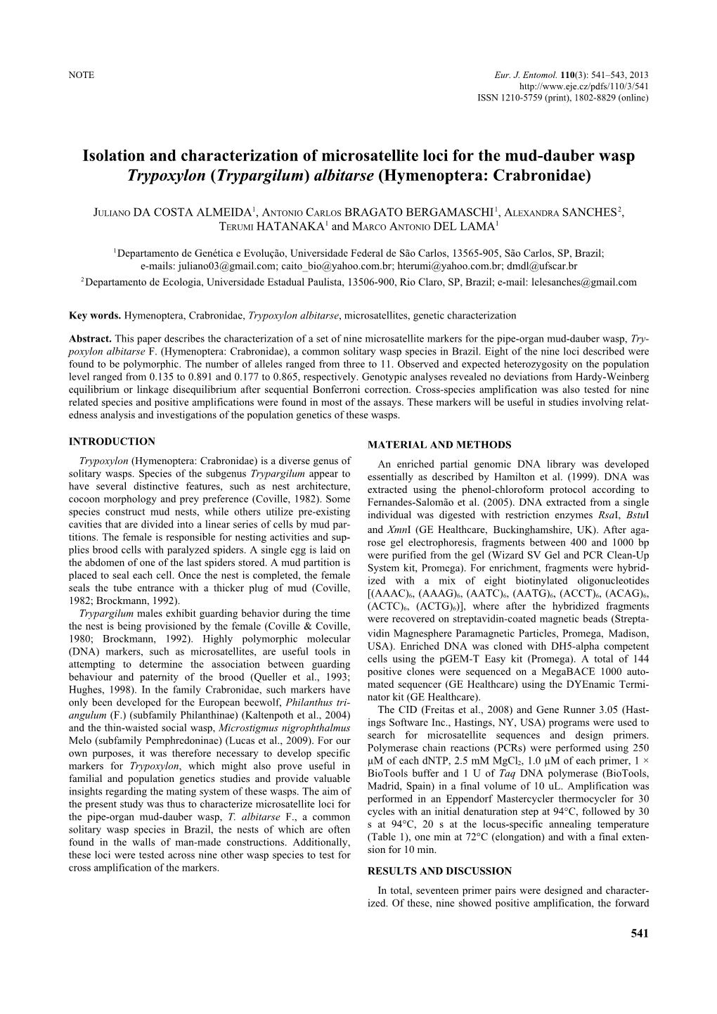 Isolation and Characterization of Microsatellite Loci for the Mud-Dauber Wasp Trypoxylon (Trypargilum) Albitarse (Hymenoptera: Crabronidae)