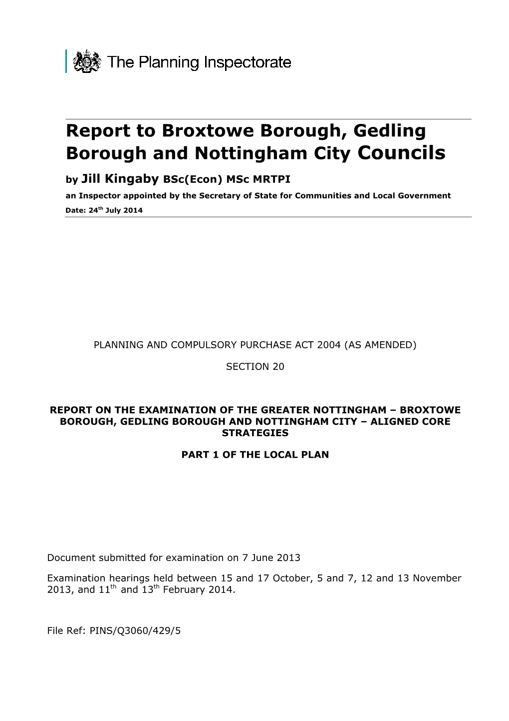 Report to Broxtowe Borough, Gedling Borough and Nottingham City Councils
