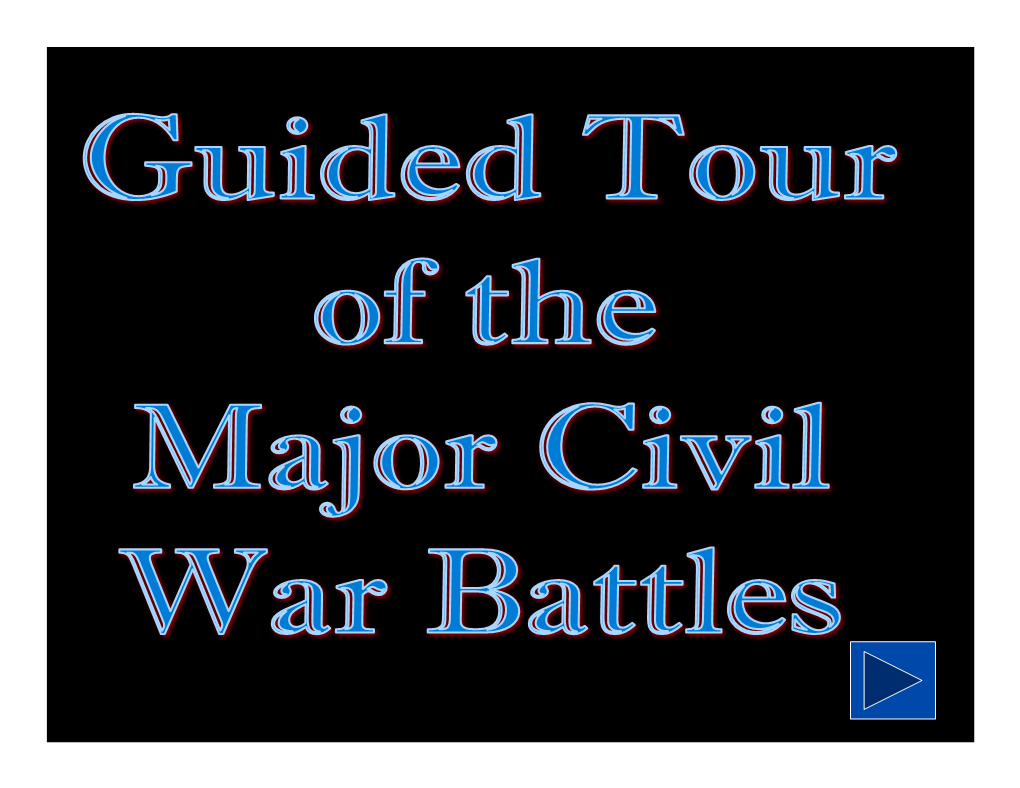 Guided Tour Civil War Battles