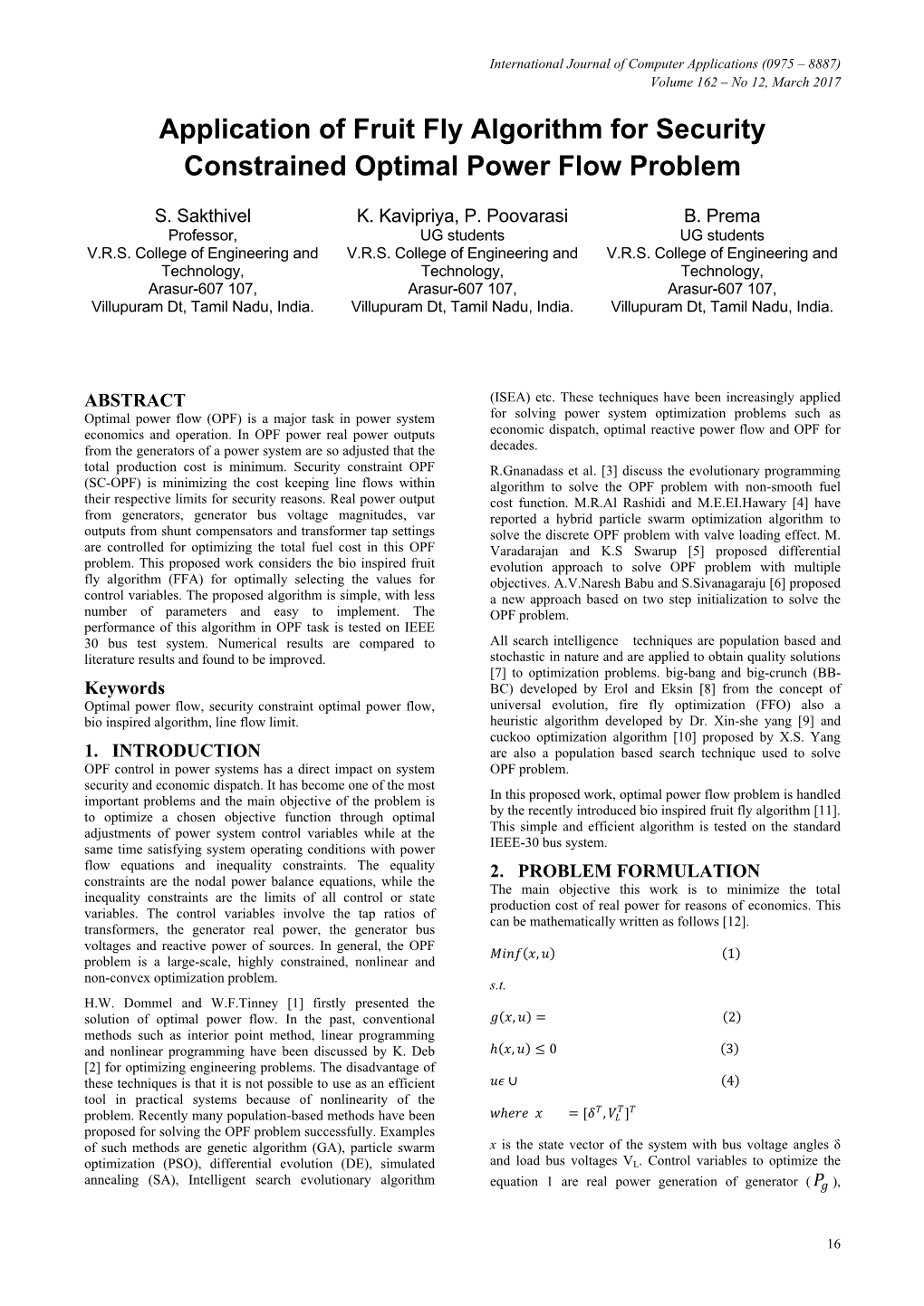 Application of Fruit Fly Algorithm for Security Constrained Optimal Power Flow Problem