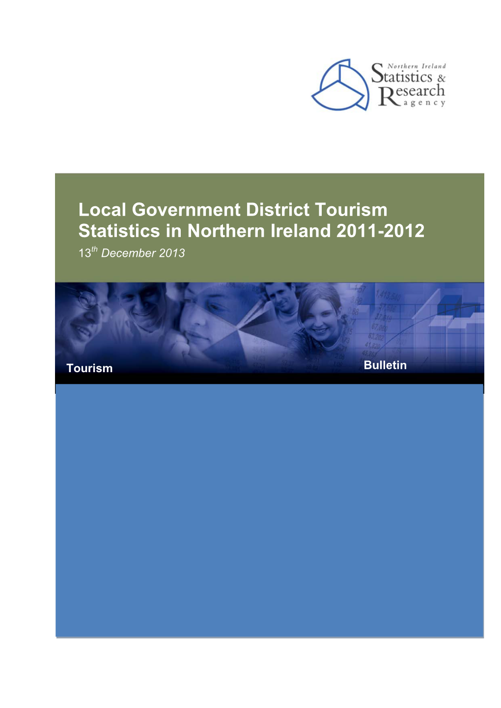 Local Government District Tourism Statistics in Northern Ireland 2011-2012 13Th December 2013