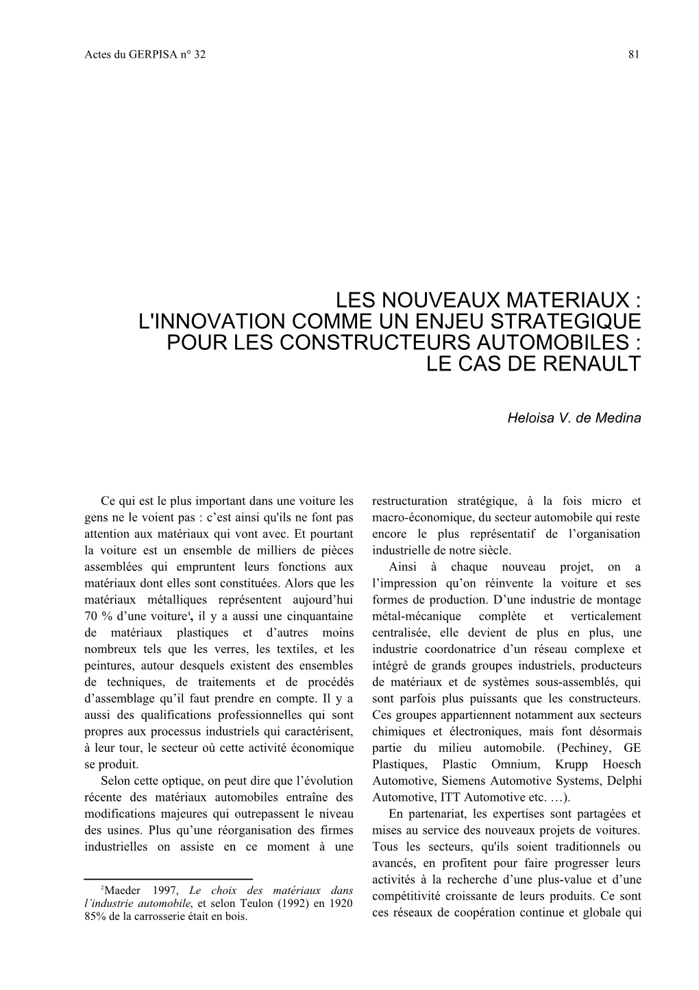 Les Nouveaux Materiaux : L'innovation Comme Un Enjeu Strategique Pour Les Constructeurs Automobiles : Le Cas De Renault