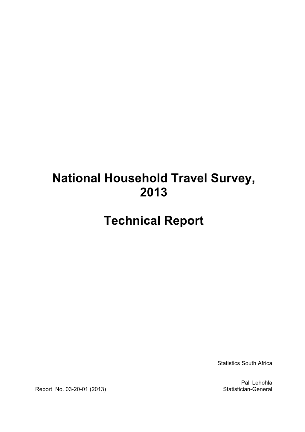 National Household Travel Survey, 2013 Technical Report