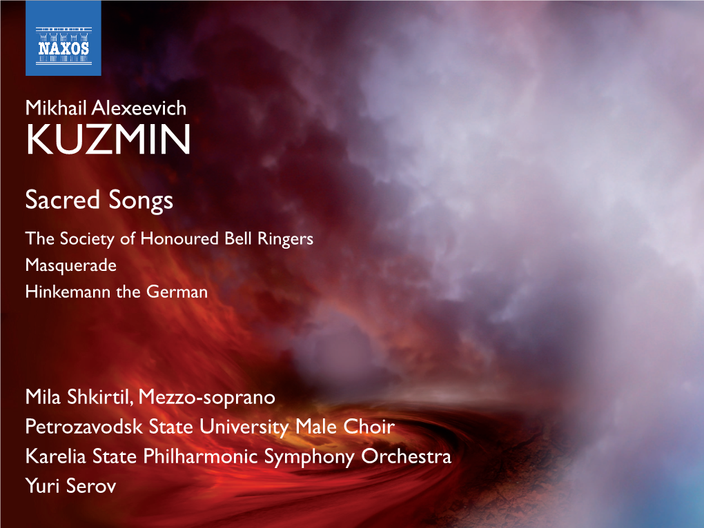 KUZMIN Sacred Songs the Society of Honoured Bell Ringers Masquerade Hinkemann the German