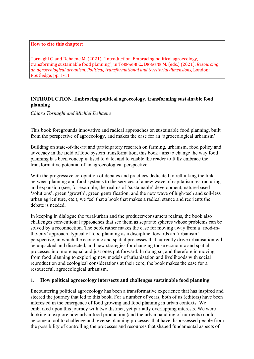 Introduction. Embracing Political Agroecology, Transforming Sustainable Food Planning”, in TORNAGHI C., DEHAENE M