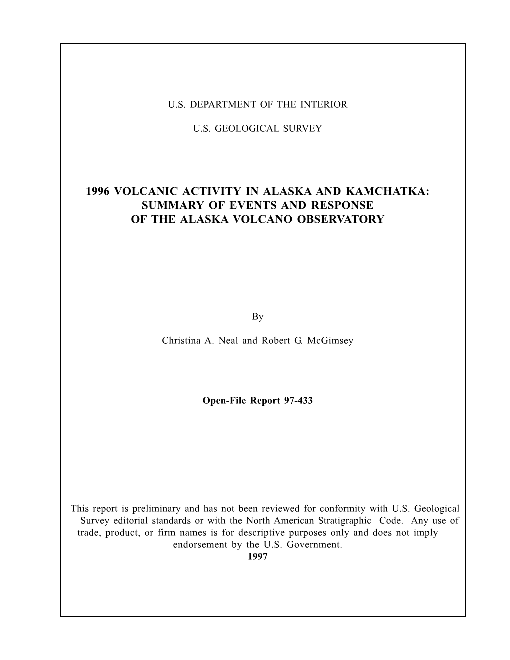 1996 Volcanic Activity in Alaska and Kamchatka: Summary of Events and Response of the Alaska Volcano Observatory