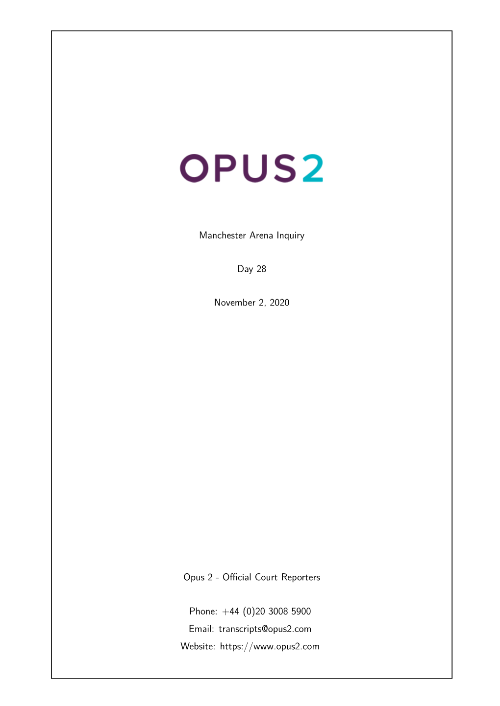 Manchester Arena Inquiry Day 28 November 2, 2020 Opus 2