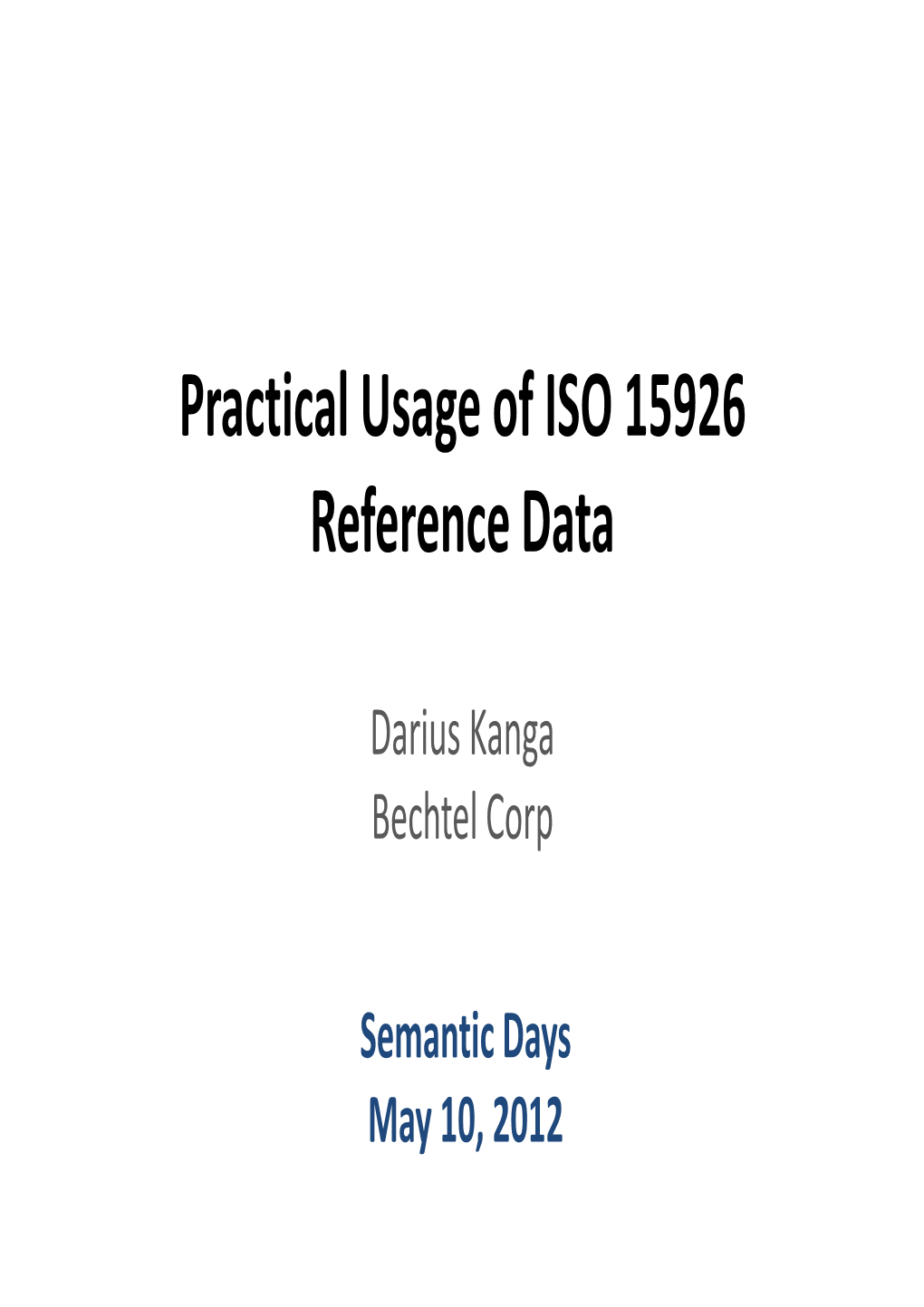 Practical Usage of ISO 15926 Reference Data