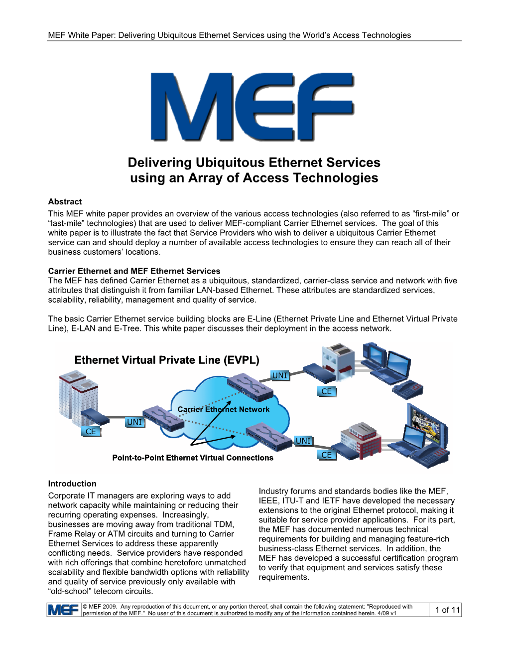 Delivering Ubiquitous Ethernet Services Using the World’S Access Technologies