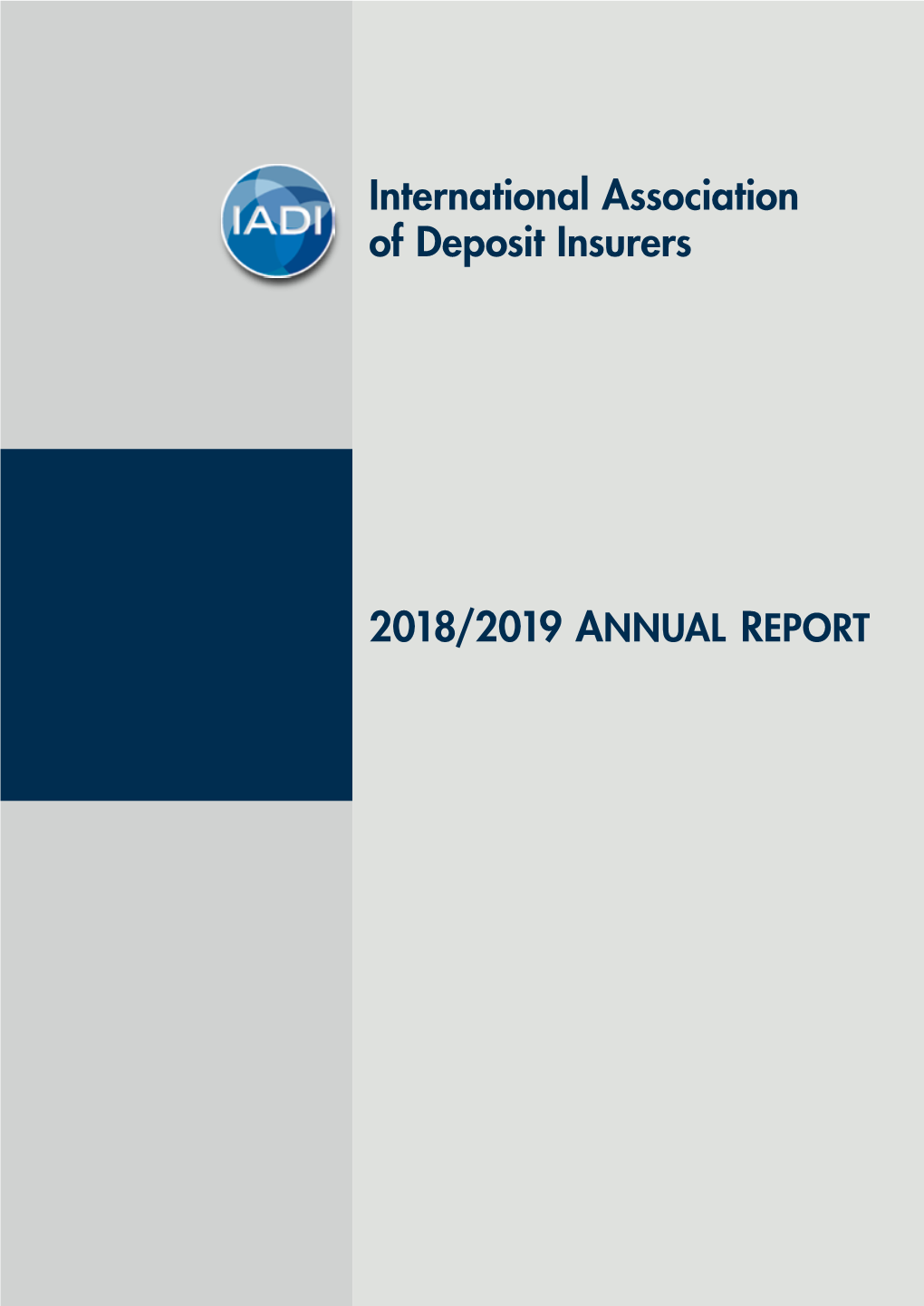 International Association of Deposit Insurers 2018/2019 ANNUAL