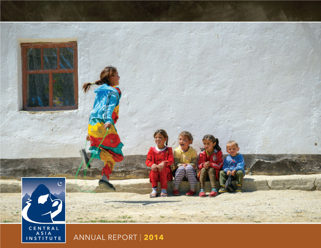 ANNUAL REPORT | 2014 Peace Through Education, One Child at a Time