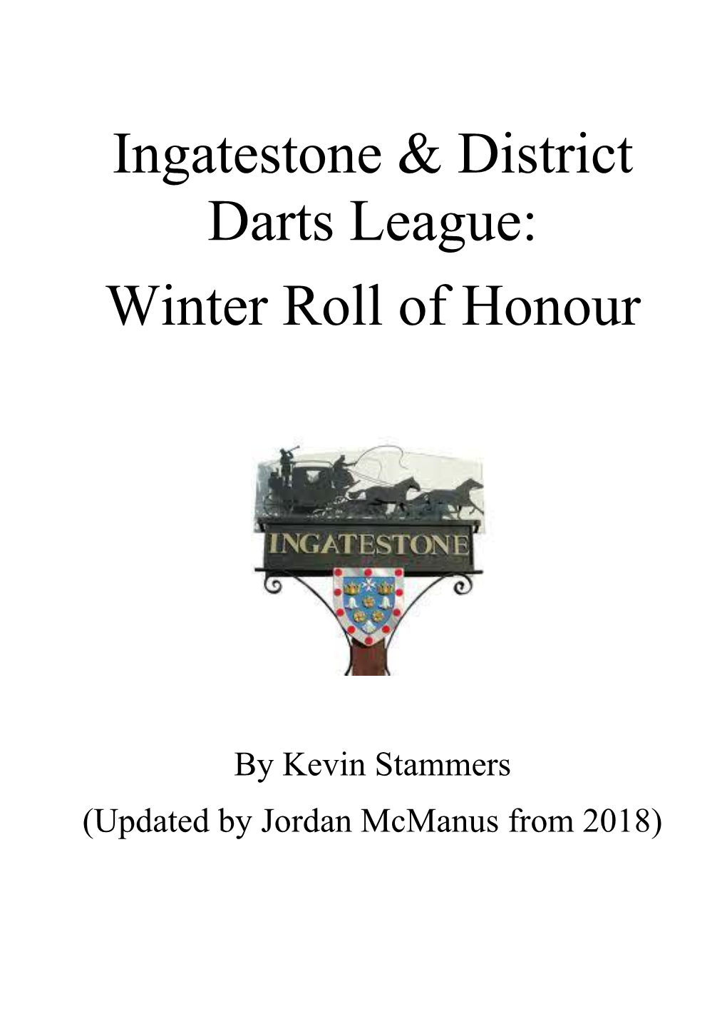 Ingatestone & District Darts League: Winter Roll of Honour