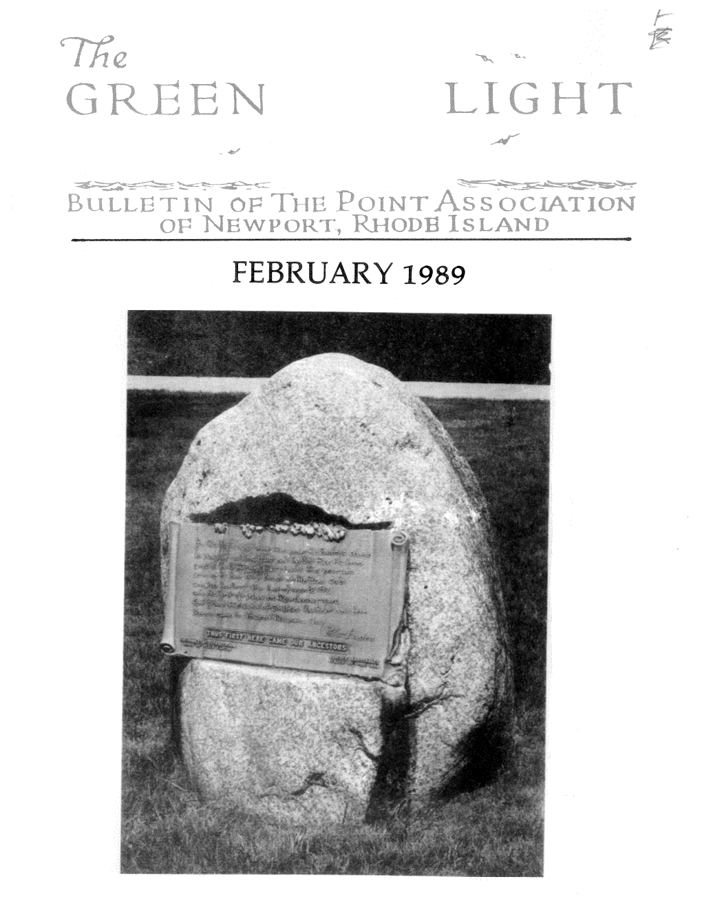 FEBRUARY 1989 the GREEN LIGHT