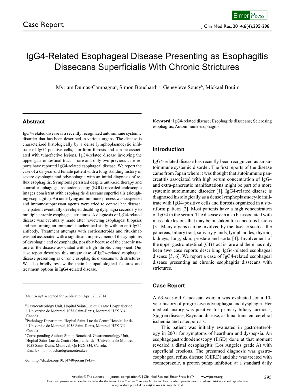 Igg4-Related Esophageal Disease Presenting As Esophagitis Dissecans Superficialis with Chronic Strictures