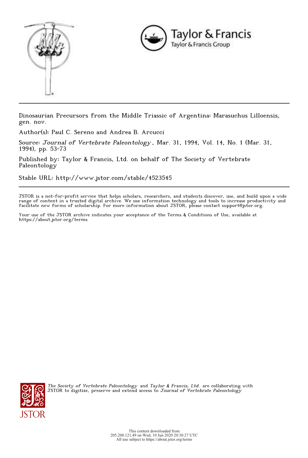 Dinosaurian Precursors from the Middle Triassic of Argentina: Marasuchus Lilloensis, Gen. Nov. Author(S): Paul C