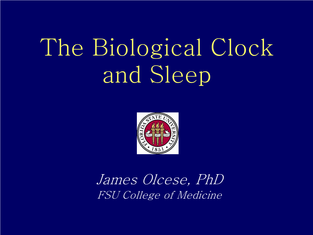 The Biological Clock and Sleep