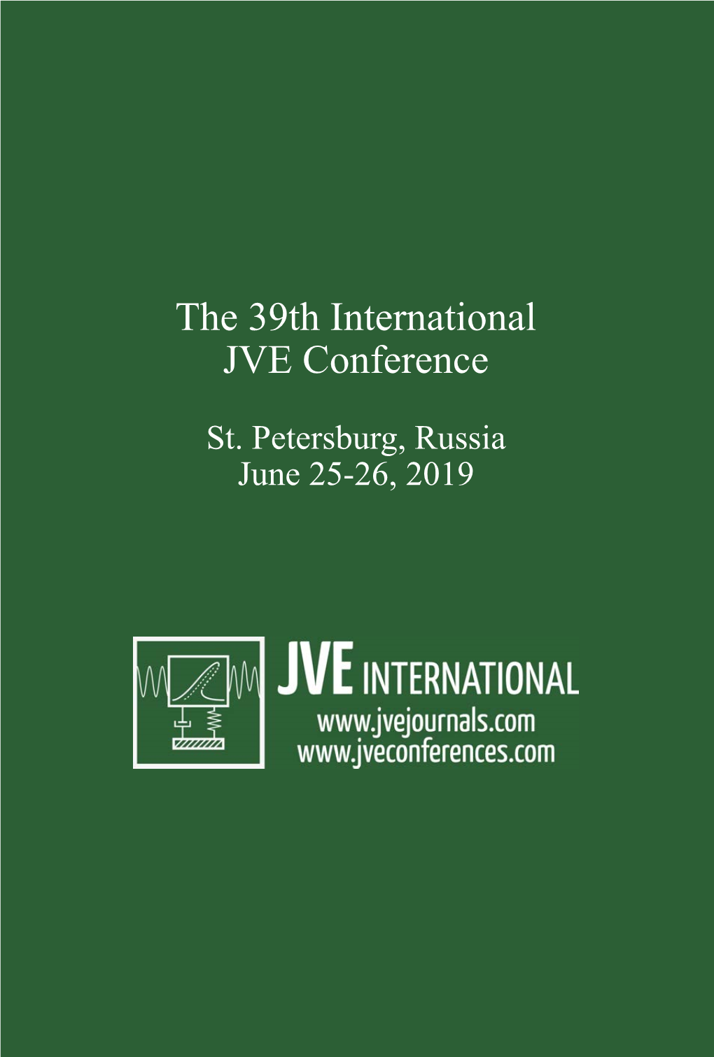 The 39Th International JVE Conference