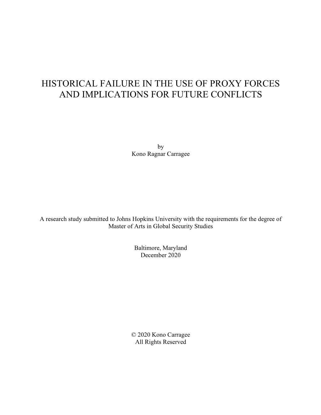 Historical Failure in the Use of Proxy Forces and Implications for Future Conflicts