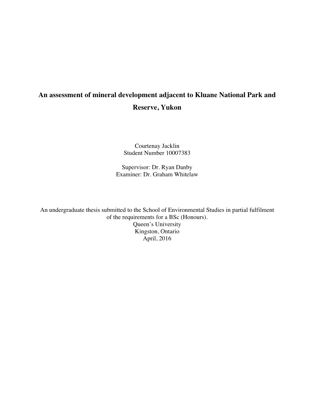 An Assessment of Mineral Development Adjacent to Kluane National Park and Reserve, Yukon