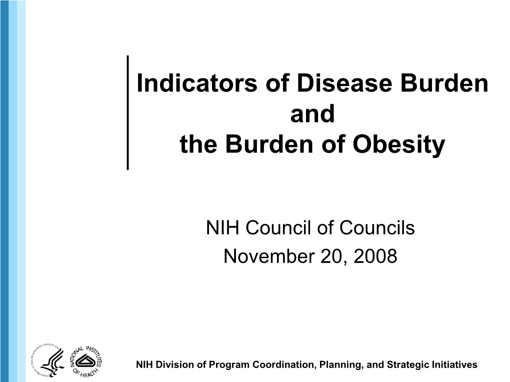 Indicators of Disease Burden and the Burden of Obesity