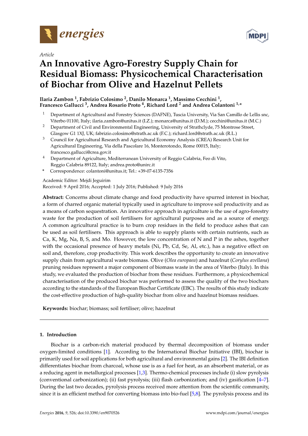 An Innovative Agro-Forestry Supply Chain for Residual Biomass: Physicochemical Characterisation of Biochar from Olive and Hazelnut Pellets