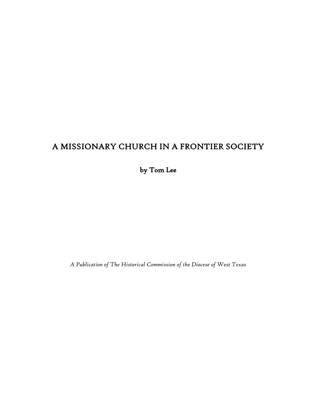 A Missionary Church in a Frontier Society