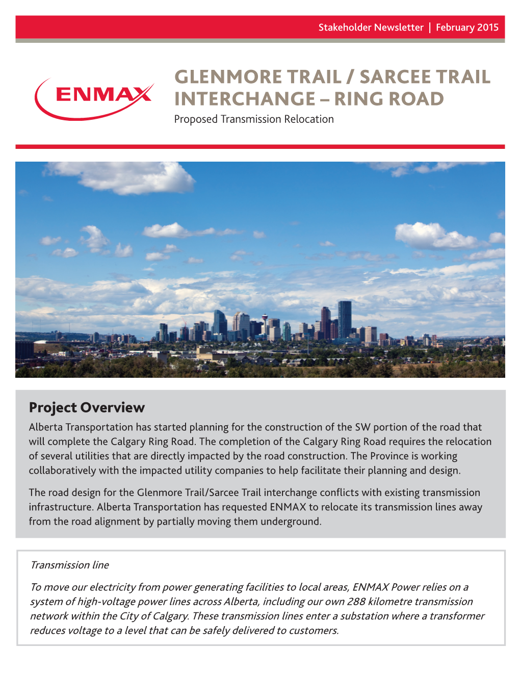 GLENMORE TRAIL / SARCEE TRAIL INTERCHANGE – RING ROAD Proposed Transmission Relocation