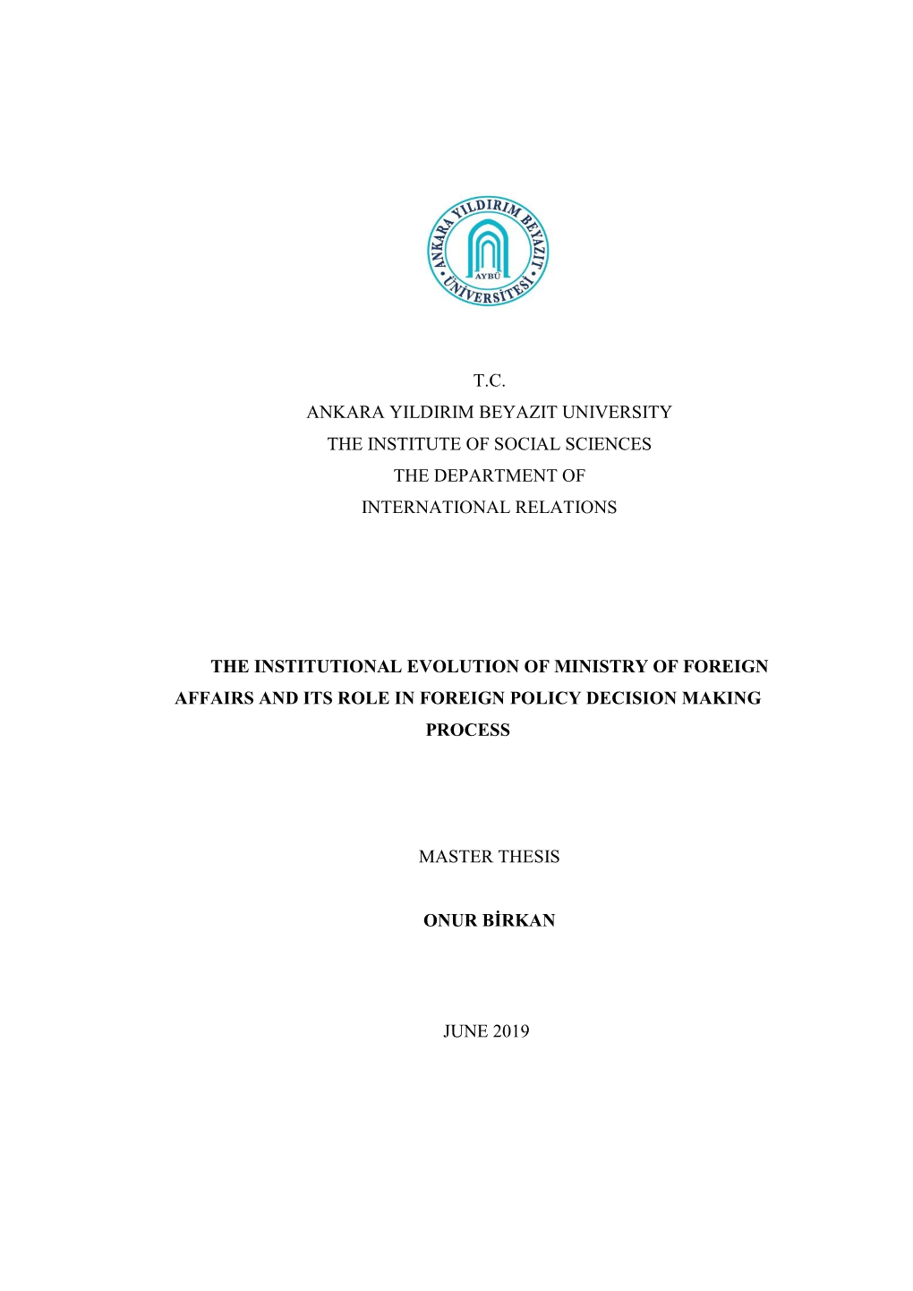 T.C. Ankara Yildirim Beyazit University the Institute of Social Sciences the Department of International Relations