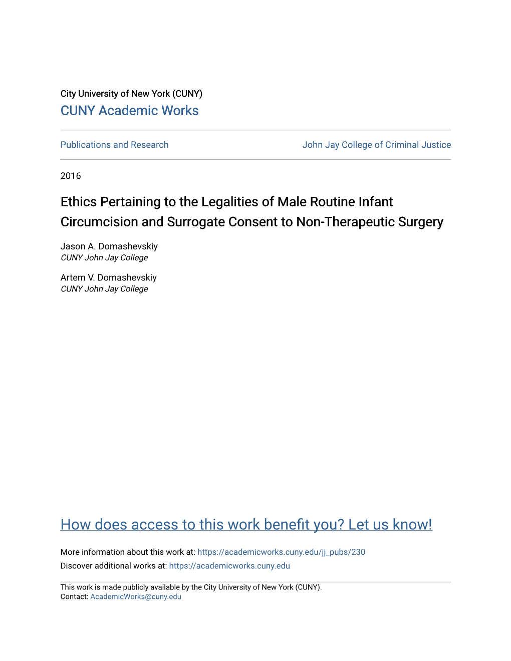 Ethics Pertaining to the Legalities of Male Routine Infant Circumcision and Surrogate Consent to Non-Therapeutic Surgery