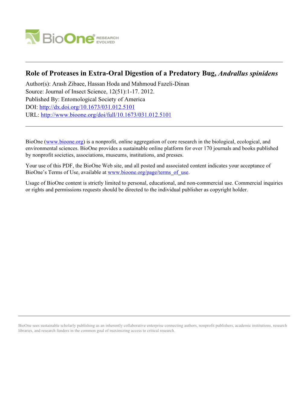 Role of Proteases in Extra-Oral Digestion of A