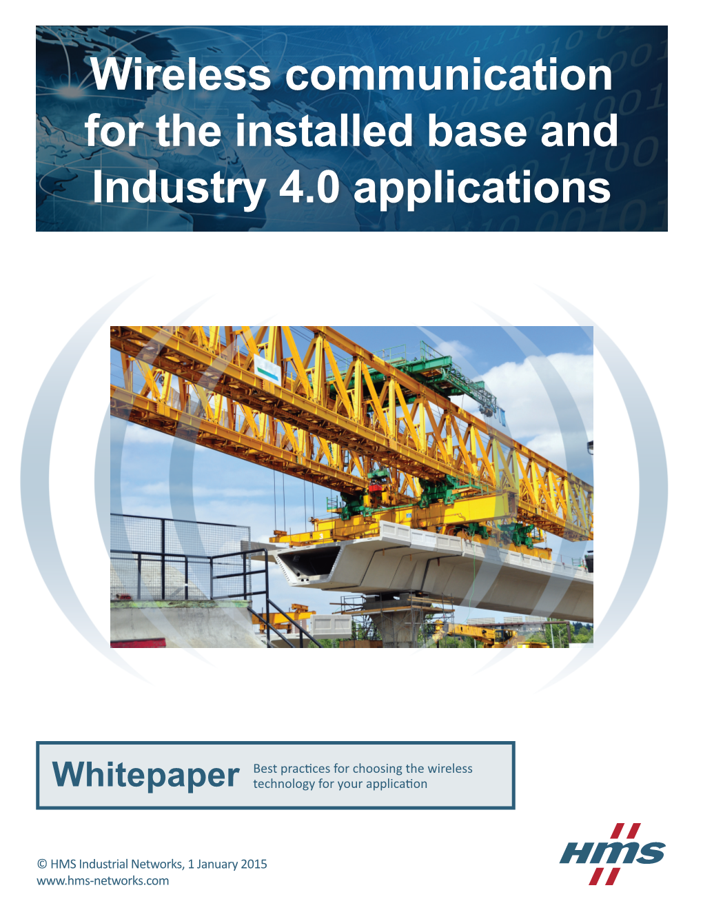 Wireless Communication for the Installed Base and Industry 4.0 Applications