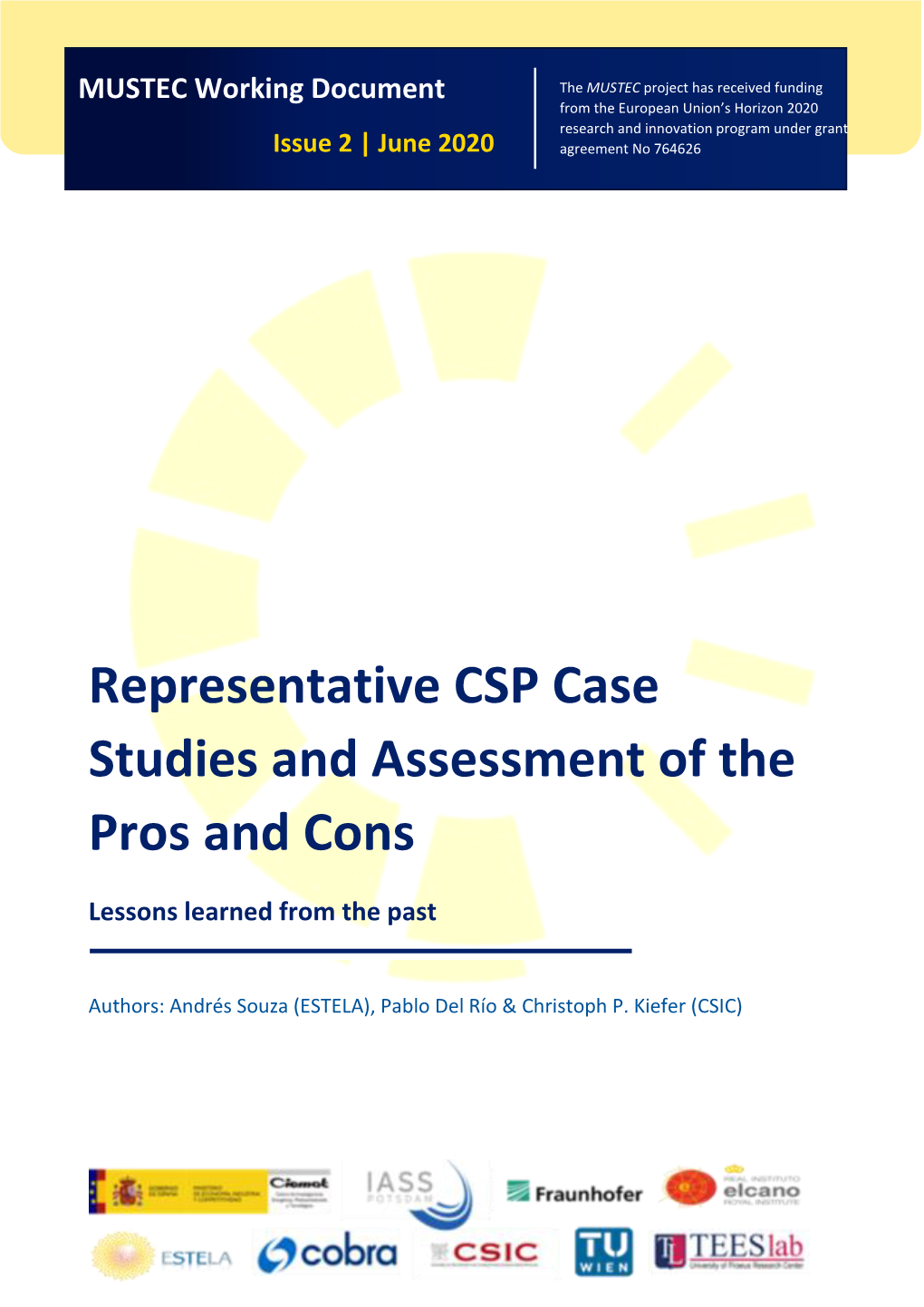 Representative CSP Case Studies and Assessment of the Pros and Cons