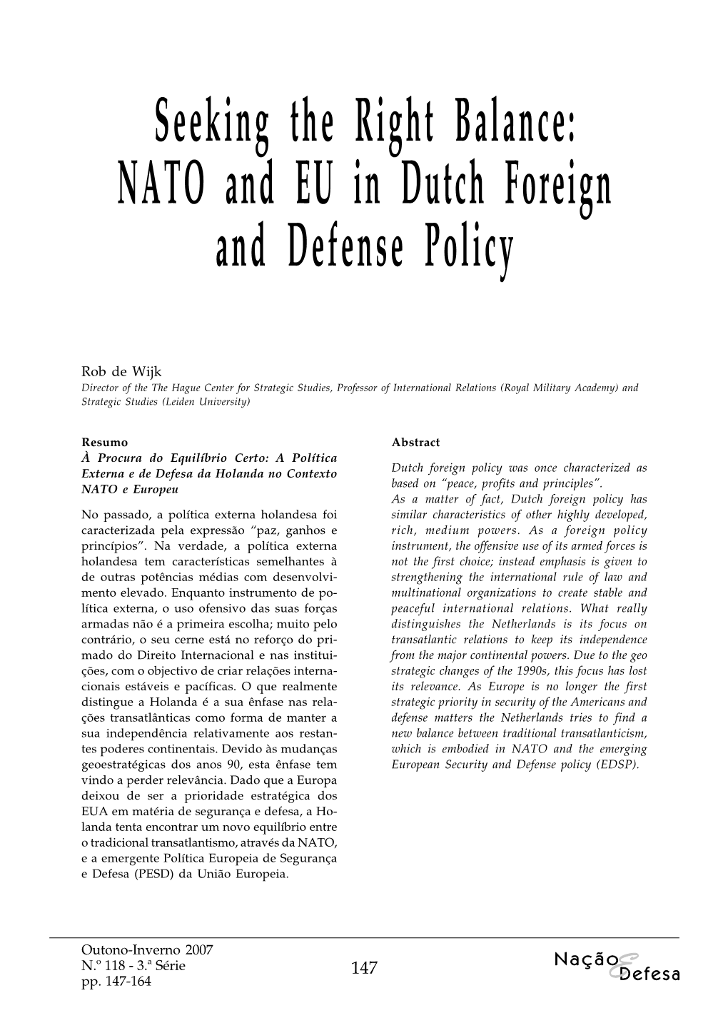 Seeking the Right Balance: NATO and EU in Dutch Foreign and Defense Policy
