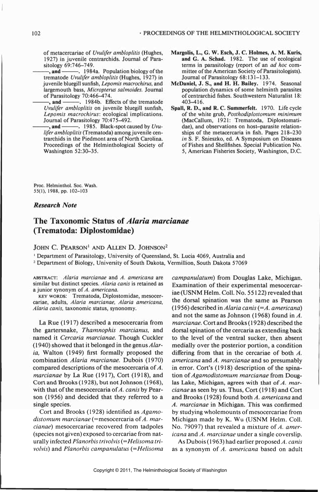 The Taxonomic Status of Alaria Marcianae (Trematoda: Diplostomidae)