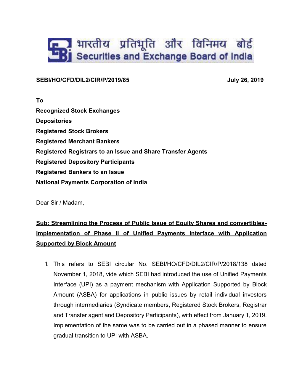 SEBI/HO/CFD/DIL2/CIR/P/2019/85 July 26, 2019 to Recognized Stock