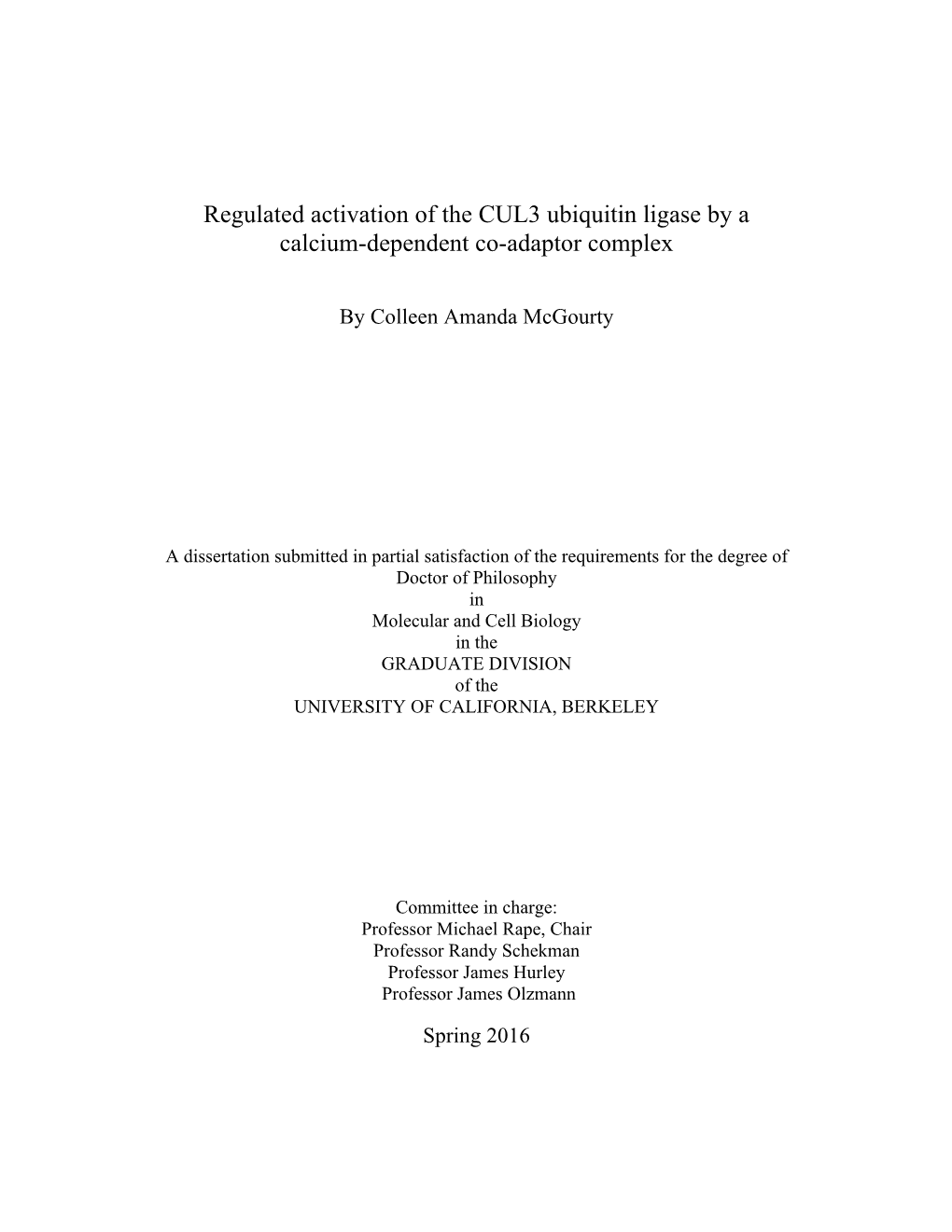 Regulated Activation of the CUL3 Ubiquitin Ligase by a Calcium-Dependent Co-Adaptor Complex