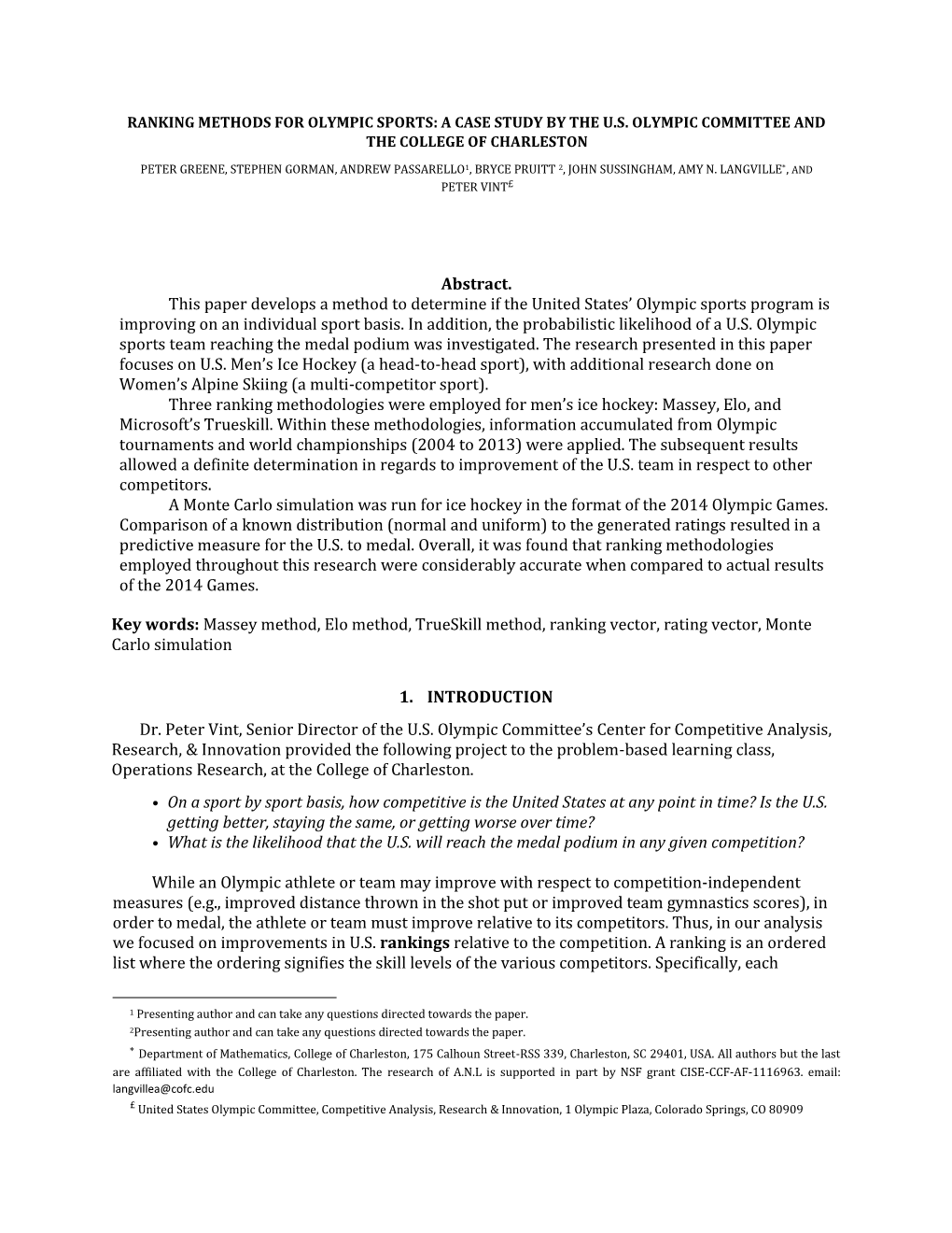 Abstract. This Paper Develops a Method to Determine If the United States’ Olympic Sports Program Is Improving on an Individual Sport Basis