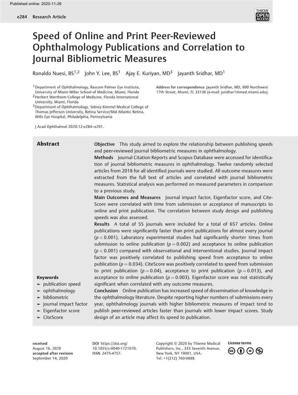 Speed of Online and Print Peer-Reviewed Ophthalmology Publications and Correlation to Journal Bibliometric Measures