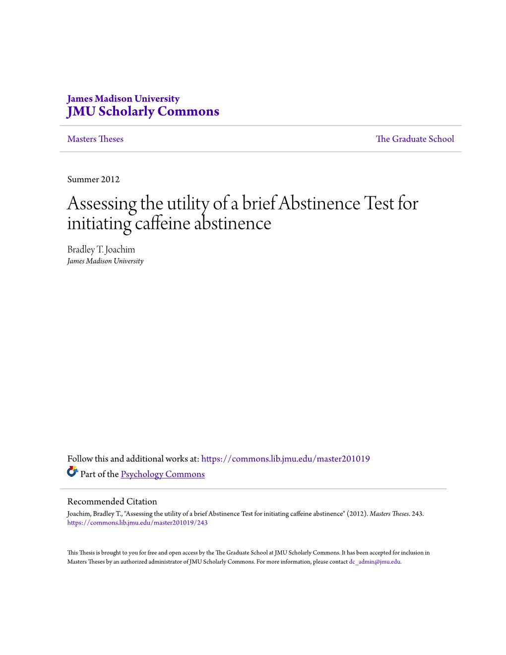 Assessing the Utility of a Brief Abstinence Test for Initiating Caffeine Ba Stinence Bradley T