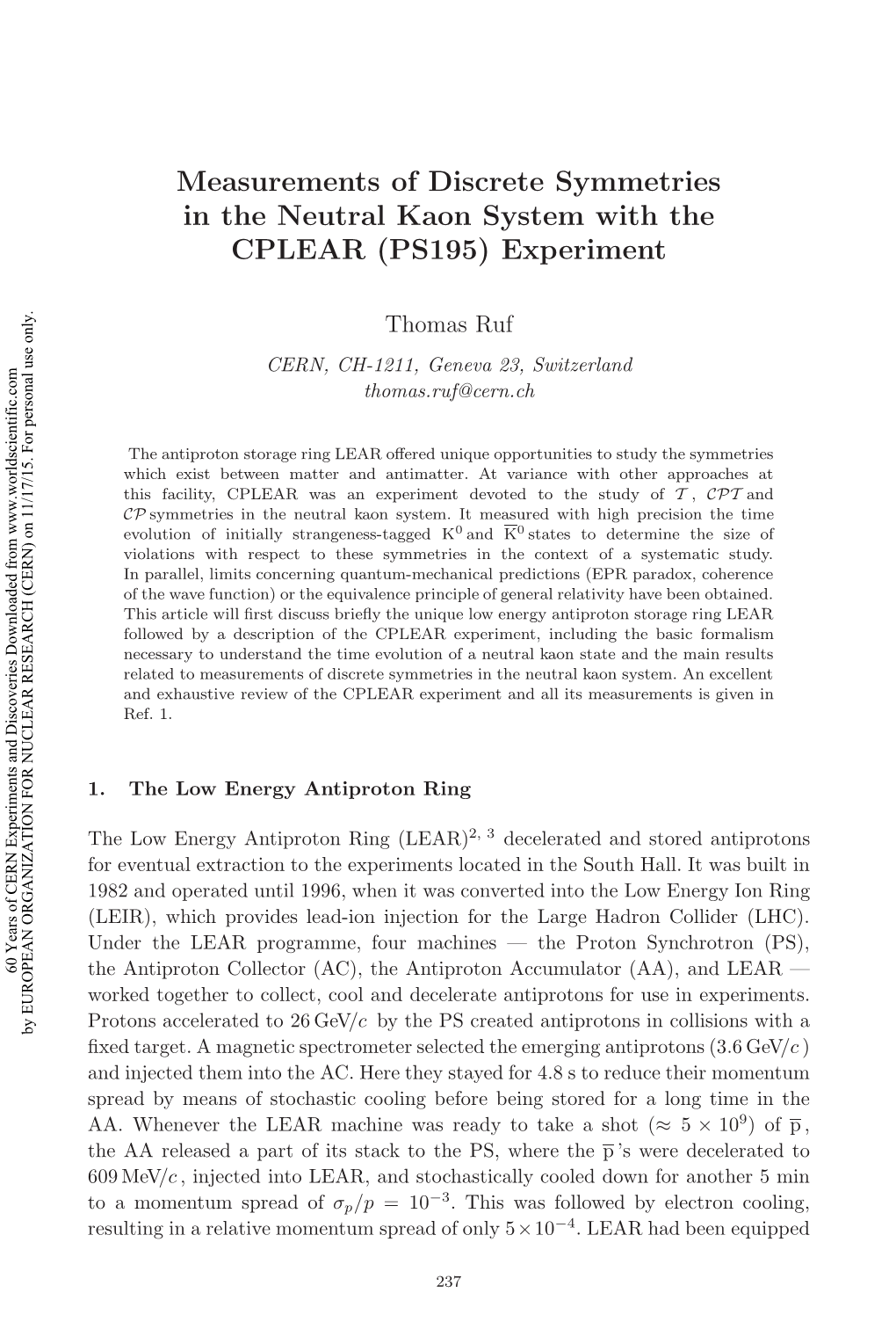 Measurements of Discrete Symmetries in the Neutral Kaon System with the CPLEAR (PS195) Experiment