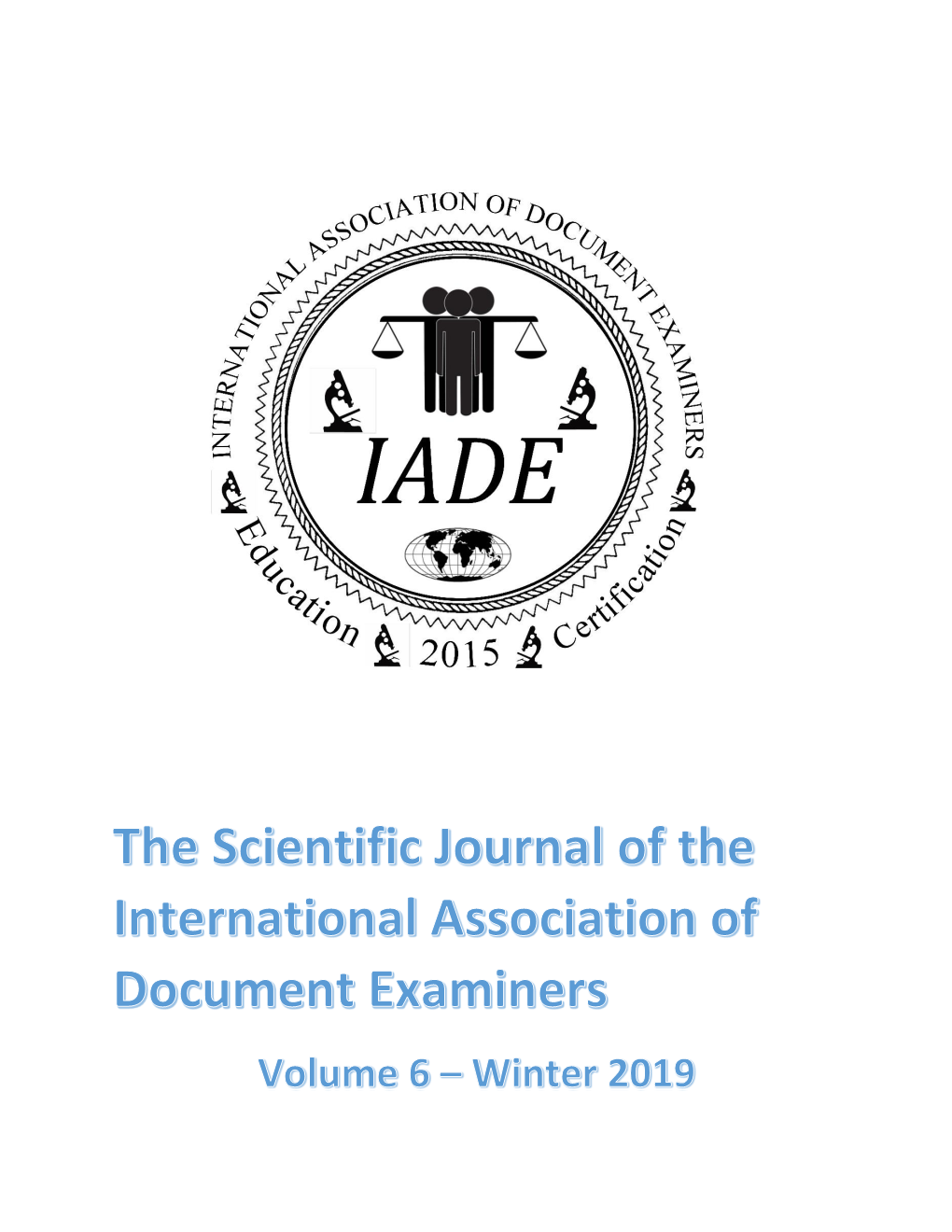 The Scientific Journal of the International Association of Document Examiners Page 1