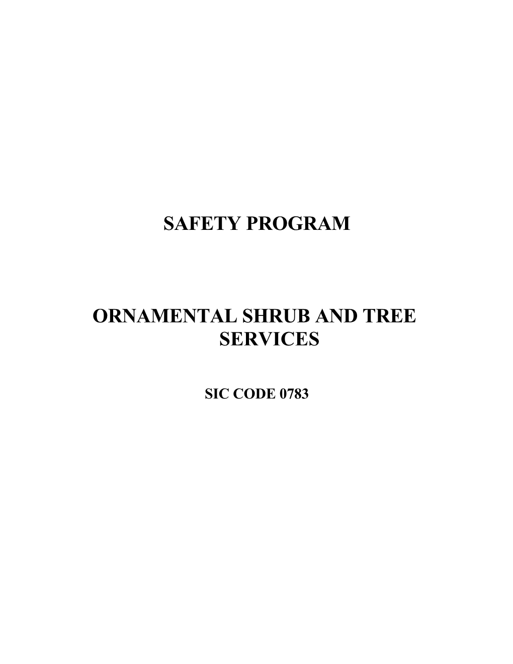 Ornamental Shrub & Tree Safety Program