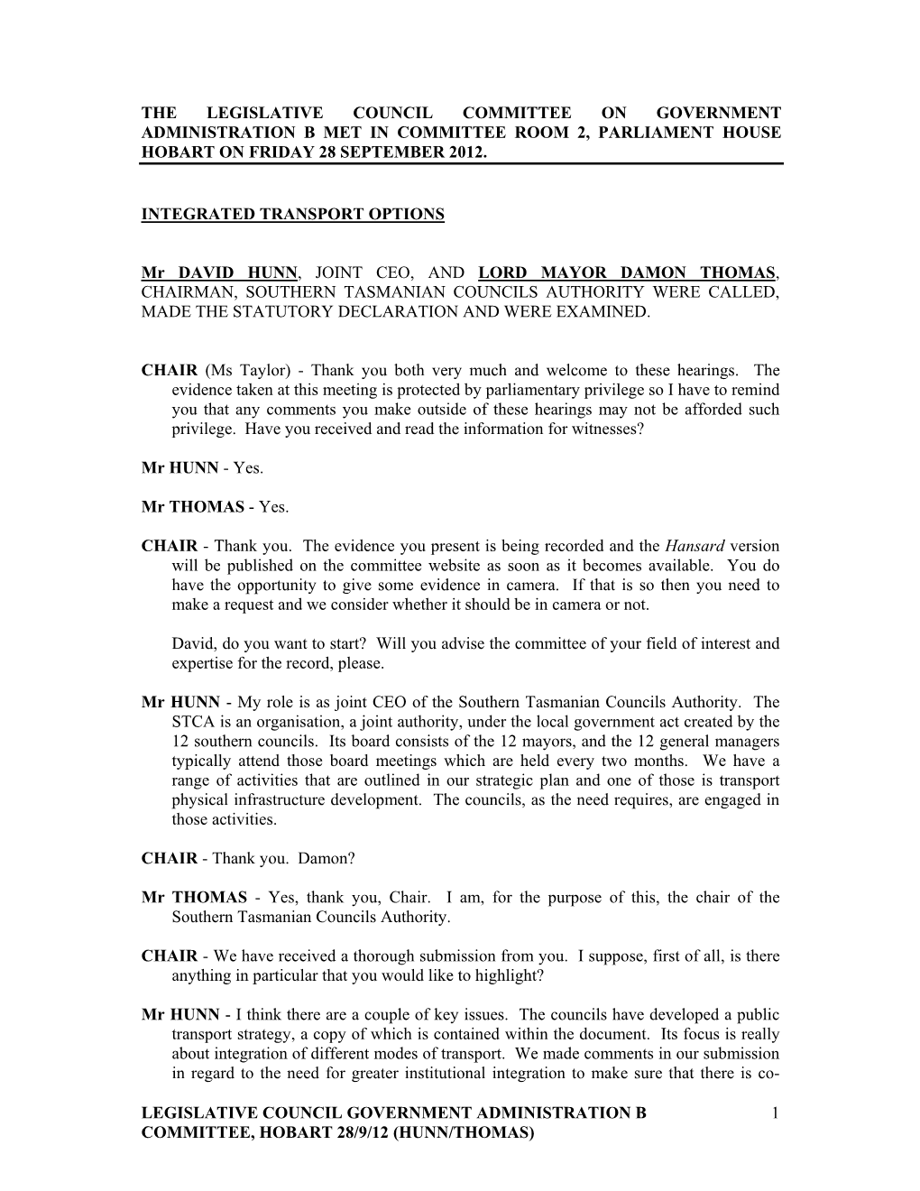 HUNN/THOMAS) Operation and Co-Ordination Between the Different Proponents of the Different Types of Transport