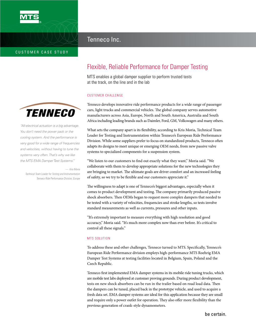 Tenneco Inc. Flexible, Reliable Performance for Damper Testing