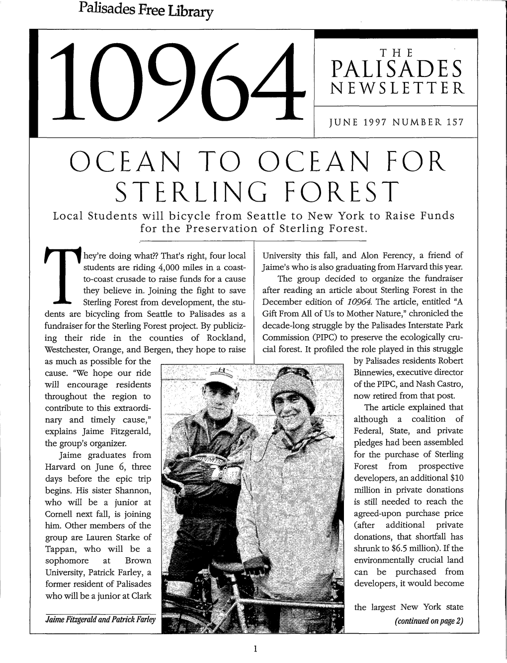 JUNE 1997 NUMBER 157 OCEAN to OCEAN for STERLING FOREST Local Students Will Bicycle from Seattle to New York to Raise Funds for the Preservation of Sterling Forest