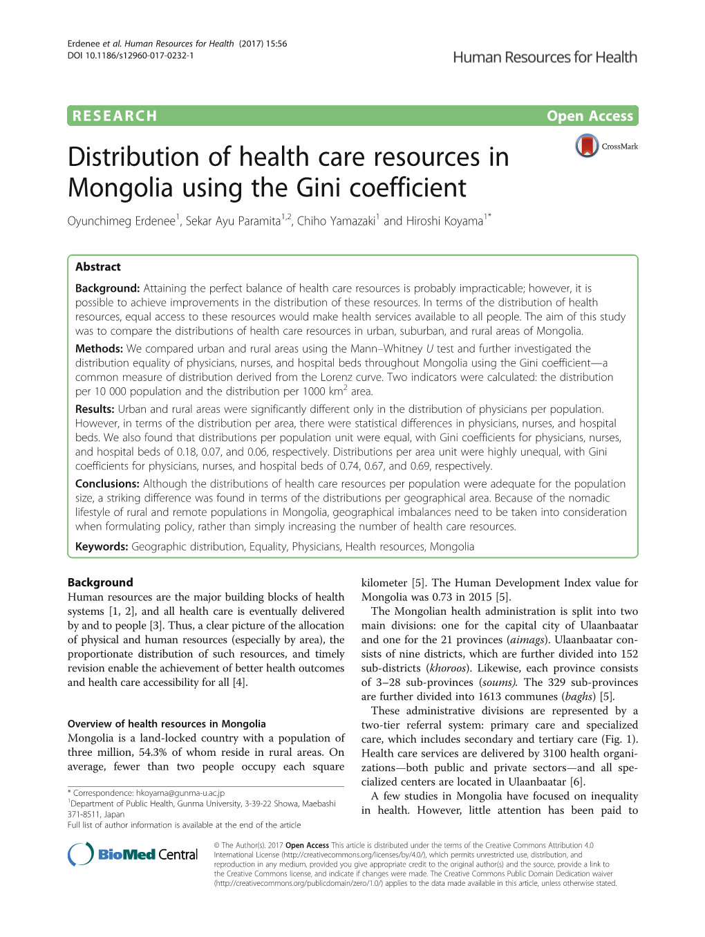 Distribution of Health Care Resources in Mongolia Using the Gini Coefficient Oyunchimeg Erdenee1, Sekar Ayu Paramita1,2, Chiho Yamazaki1 and Hiroshi Koyama1*