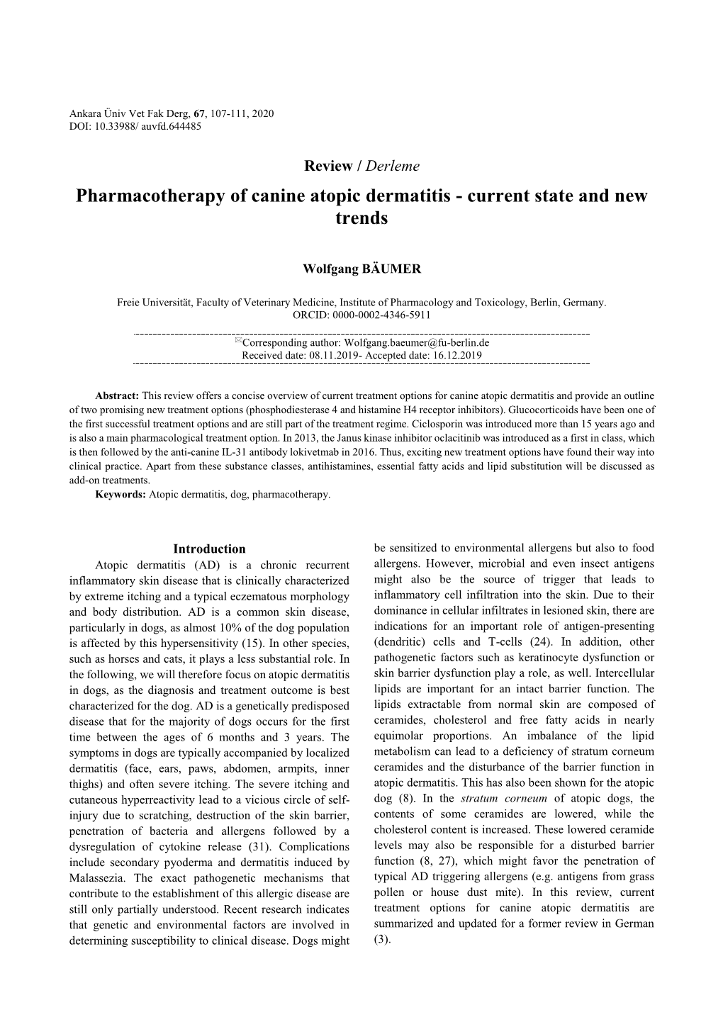 Pharmacotherapy of Canine Atopic Dermatitis - Current State and New Trends