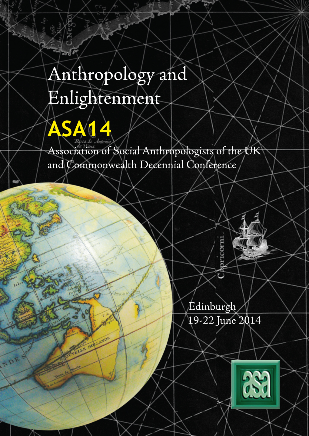 Anthropology and Enlightenment ASA14 Association of Social Anthropologists of the UK and Commonwealth Decennial Conference