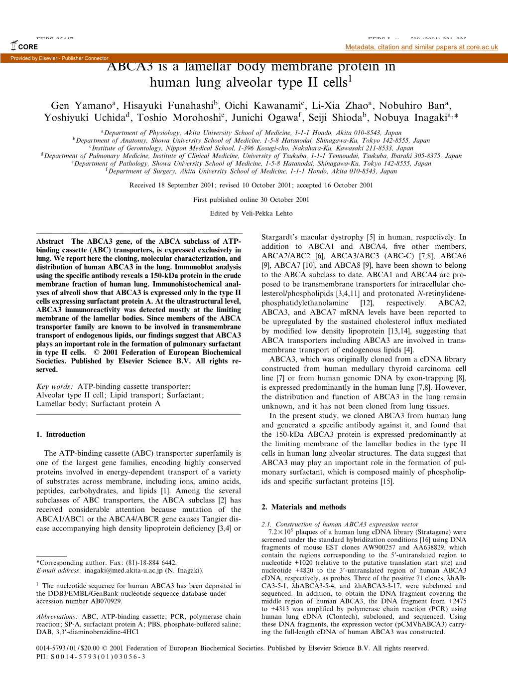 ABCA3 Is a Lamellar Body Membrane Protein in Human Lung Alveolar Type II Cells1